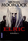 Elric, Intgrale 1 par Moorcock
