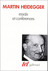 Essais et Confrences par Heidegger
