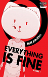 Everything is Fine, tome 1 par Birchall