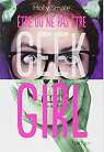 Geek Girl, tome 2.5 : tre ou ne pas tre par Smale