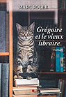 Grgoire et le vieux libraire par Roger