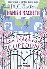 Hamish Macbeth, tome 8 : Les flches de Cupidon par Beaton