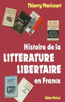 Histoire de la littrature libertaire en France par Maricourt