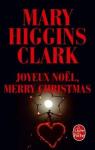 Joyeux Nol, Merry Christmas par Higgins Clark