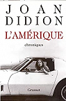 L'Amrique, 1965-1990 : Chroniques par Didion