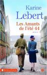 Les amants de l't 44, tome 1 par Lebert