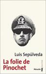 La folie de Pinochet par Seplveda ()