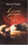 La Rose pourpre et le Lys par Faber