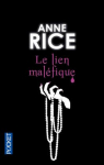 La saga des sorcires, tome 1 : Le lien malfique par Rice
