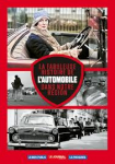 La fabuleuse histoire de l'automobile dans notre rgion par Fanneau
