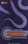 La jeunesse de James Bond, tome 1 : Opration SilverFin par Higson
