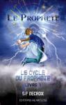 Le cycle du prophte, tome 1 : Le prophte par Decroix