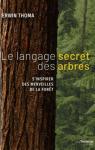 Le langage secret des arbres par Thoma