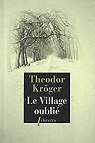 Le village oubli par Krger