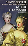 Les Reines de France au temps des Bourbons, tome 3 : La Reine et la favorite par Bertire