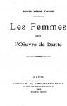Les Femmes dans l'oeuvre de Dante par Flix-Faure-Goyau
