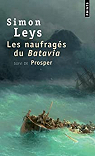 Les naufrags du Batavia, suivi de :  Prosper par Leys
