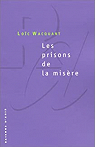 Les prisons de la misre par Wacquant