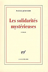Les solidarits mystrieuses par Quignard