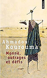Monn, outrages et dfis par Kourouma