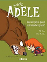 Mortelle Adle, tome 7 : Pas de piti pour les nazebroques par Miss Prickly