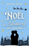Meet Love, tome 1 : Nol  dimbourg (avec un inconnu) par Astier