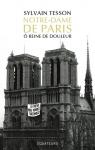 Notre-Dame de Paris,  reine de douleur par Tesson