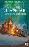 Olangar - Histoires au crpuscule: Histoires au crpuscule par Bouhlier