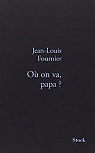 O on va, papa ? par Fournier
