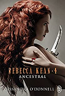 Rebecca Kean, tome 4 : Ancestral par ODonnell