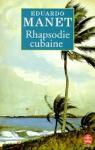 Rhapsodie cubaine - Prix Interalli 1996 par Manet