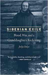 Siberian Exile : Blood, War, and a Granddaughter's Reckoning par Sukys