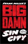 Big Damn Sin City par Miller