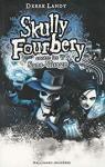 Skully Fourbery, Tome 3 : Skully Fourbery contre les Sans-Visage par Landy
