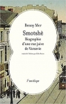 Smotsh : Biographie d'une rue juive de Varsovie par Mer