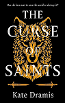 The Curse of Saints  par Dramis
