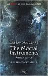 The Mortal Instruments - Renaissance, tome 2 : Le prince des tnbres par Clare