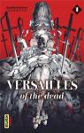 Versailles of the dead, tome 1 par Suekane