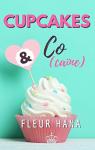 Cupcakes & Co(caine) - Intgrale par Hana