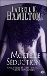 Anita Blake, tome 6 : Danse mortelle ou Mortelle sduction par Hamilton