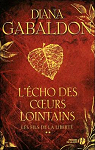 Outlander, tome 7.2 : L'cho des coeurs lointains : Les fils de la libert par Gabaldon