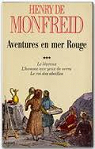 Aventures en Mer Rouge, tome 3 par Monfreid