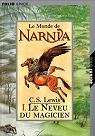 Les chroniques de Narnia, tome 1 : Le neveu du magicien par Lewis