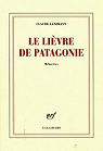 Le livre de Patagonie par Lanzmann