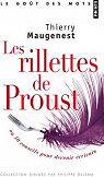 Les rillettes de Proust : 50 conseils pour devenir crivain par Maugenest
