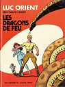 Luc Orient, tome 1 : Les Dragons de feu par Paape