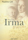 Docteure Irma, tome 1 : La Louve Blanche par Gill