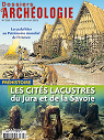 Dossiers d'archologie, n355 : Les Cits lacustres du Jura et de la Savoie par Dossiers d'archologie