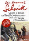 Quand je pense que Beethoven est mort alors que tant de crtins vivent.... par Schmitt