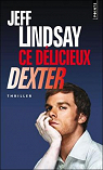 Ce dlicieux Dexter par Lindsay